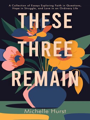 cover image of These Three Remain